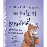 bi želio biti polarni istraživač