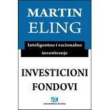 Akademska Knjiga Investicioni fondovi - Martin Eling | Eponuda.com