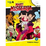 Veseli četvrtak Alfredo Kasteli, Sauro Penakioli, Klaudio Vila - Zlatna Serija 32 - Marti Misterija: Panova frula (korica A) Cene