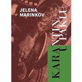 Književna radionica Rašić Jelena Marinkov - Karantin u paklu | ePonuda.com