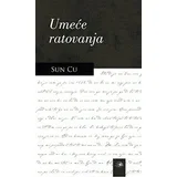 Sun Cu
 - Umeće ratovanja