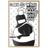  Plakat - Only Do What Your Heart Tells You 21x30 Zlatni okvir | shoptok.hr
