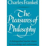 John Wiley & Sons Limited Charles Frankel - The Pleasures of Philosophy | Eponuda.com