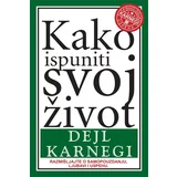 Dejl Karnegi
 - Kako ispuniti svoj život