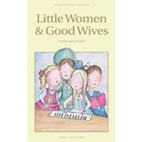 Wordsworth Editions Louisa May Alcott - Little Women & Good Wives | ePonuda.com
