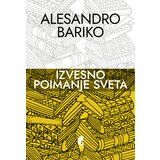 Službeni Glasnik Alesandro Bariko - Izvesno poimanje sveta | ePonuda.com