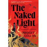 Harper Collins Publishers Ltd Bridget Collins - The Naked Light Cene