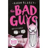 Harper Collins Publishers Ltd Aaron Blabey - The Bad Guys: Episode 17 & 18 Cene