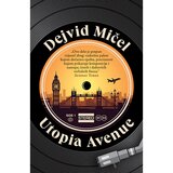 Laguna Utopia Avenue - Dejvid Mičel Laguna Utopia Avenue - Dejvid Mičel Slike