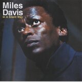 Miles Davis In A Silent Way (remaster) Cene
