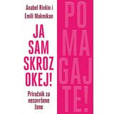 Laguna Emili Makmikan,Anabel Rivkin - Ja sam skroz okej! Pomagajte! | ePonuda.com