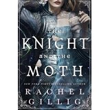 Hachette Rachel Gillig - The Knight and the Moth | Eponuda.com