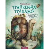 Odiseja Mihael Ende
 - Trankvila Trapađoz - istrajna kornjača Cene