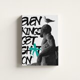  Even kings – premium štampa- urbana ironija | Eponuda.com