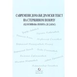 Sterijino pozorje Grupa autora - Savremeni domaćI dramski tekst na Sterijinom pozorištu | ePonuda.com