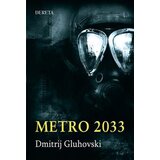 Metro 2033 (IV izdanje) - Autor Dmitrij Gluhovski | ePonuda.com