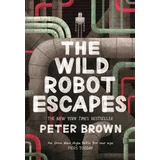 Peter Brown - Wild Robot Escapes