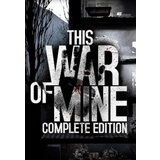  this war of mine: complete edition (pc) key global | ePonuda.com