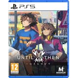  Until Then (PS5) | Shoptok.si