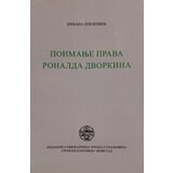 IK Zorana Stojanovića Biljana Knežević - Poimanje prava Ronalda Dvorkina | ePonuda.com