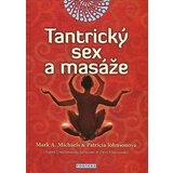 Drugo Tantrický sex a masáže - Michaels Mark A., Johnsonová Patricia | shoptok.hr