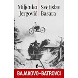 Službeni Glasnik Miljenko Jergović,Svetislav Basara - Bajakovo-Batrovci Cene