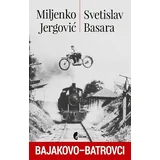 Miljenko Jergović,Svetislav Basara - Bajakovo-Batrovci