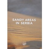 Oaza Gordana Grujić - Sandy Areas in Serbia Cene