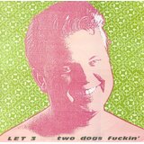 Let 3 - Two Dogs Fucking | Eponuda.com