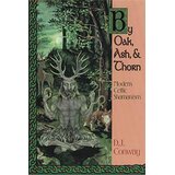 Penguin Books Deanna J. Conway - By Oak, Ash and Thorn: Modern Celtic Shamanism Cene