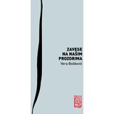 Besna kobila Vera Bošković - Zavese na našim prozorima | ePonuda.com