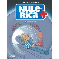 Fibra Zidrou, Serge Ernst - Nulerica 4: Gospođa Smrt Cene
