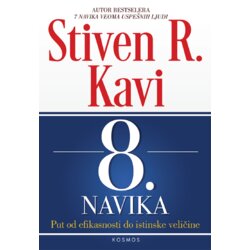 Kosmos izdavaštvo (Nova knjiga) Stiven R. Kavi - 8. navika Cene