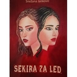 Galaksijanis Snežana Janković - Sekira za led Cene
