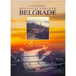 Studio Strugar Branislav Strugar
 - Beograd: raskrće vekova i puteva, engleski jezik (Belgrade: The Crossroads of Centuries) Cene