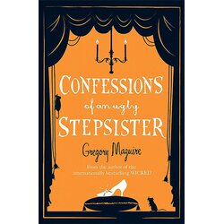 Headline Gregory Maguire - Confessions of an Ugly Stepsister Cene