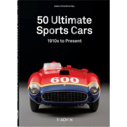 Taschen Charlotte Fiell, Peter Fiell - 50 Ultimate Sports Cars - 40th Edition Cene