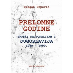 Mostart Dragan Popović - Prelomne godine Cene