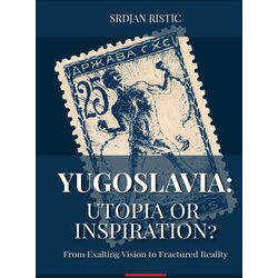 Maverick Srđan Ristić - Yugoslavia: Utopia or inspiration?, 2. izdanje Cene
