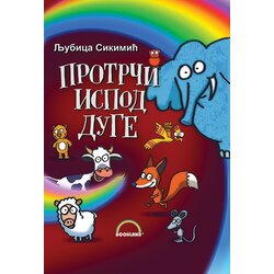 Bookland Ljubica Sikimić - Protrči ispod duge Cene
