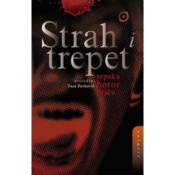 Solaris Grupa autora - Strah i trepet: Srpska horor priča Cene