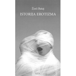 Kiša Žorž Bataj - Istorija erotizma Cene