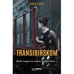 Neopress Zorica Tijanić - Transibirskom Cene