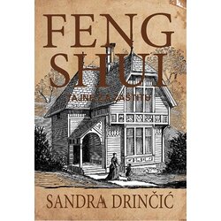 Feng Shui Institut - Sandra Drinčić Sandra Drinčić - Feng Shui: tajne za zaštitu Cene