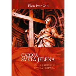 Medivest Elen Iver Žali
 - Carica Sveta Jelena: na raskršću Istoka i Zapada Cene