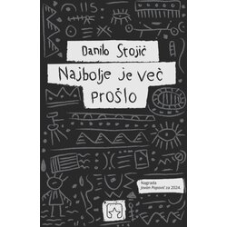 Partizanska knjiga Danilo Stojić - Najbolje je već prošlo Cene