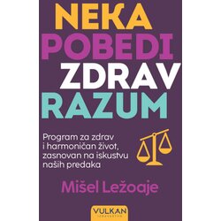 Vulkan Izdavaštvo Mišel Ležoaje
 - Neka pobedi zdrav razum Cene