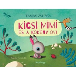 Libri Tamás Zsuzsa - Kicsi Mimi és a Kökény ovi Cene