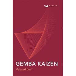 Makart Masaaki Imai - Gemba kaizen: zdravorazumski pristup strategiji kontinuiranog poboljšanja Cene