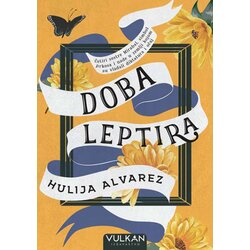 Vulkan Izdavaštvo Hulija Alvarez
 - Doba leptira Cene